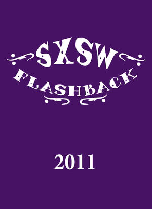 SXSW Flashback 2011海报封面图