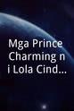 Pamboy Mga Prince Charming ni Lola Cinderella
