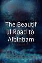 Satu Taalikainen The Beautiful Road to Albinbam