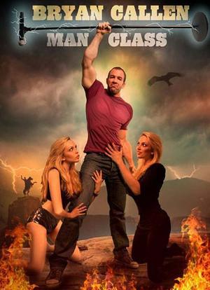 Bryan Callen: Man Class海报封面图