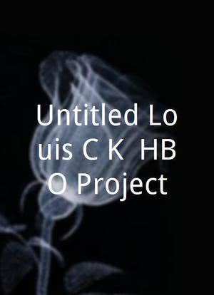 Untitled Louis C.K. HBO Project海报封面图