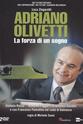 Lucilla Giagnoni Adriano Olivetti: La forza di un sogno
