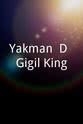 Amay Bisaya Yakman: D' Gigil King