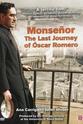 Robert Ellsberg Monsenor: The Last Journey of Oscar Romero
