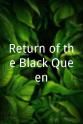 Forest Welton Return of the Black Queen
