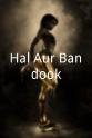 Anup Malik Hal Aur Bandook