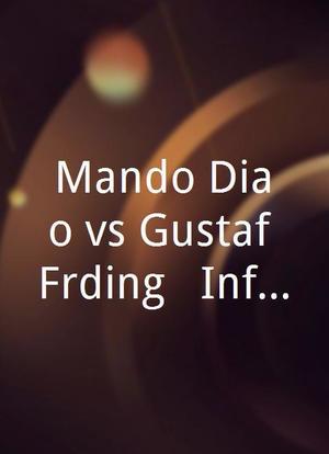 Mando Diao vs Gustaf Fröding - Infruset海报封面图