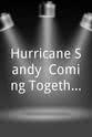 Brad Whitford Hurricane Sandy: Coming Together