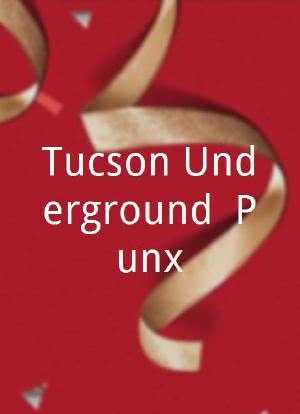 Tucson Underground: Punx海报封面图