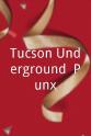 Mitch Bateman Tucson Underground: Punx
