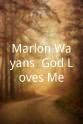 马龙·韦恩斯 Marlon Wayans: God Loves Me