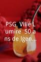 普雷斯内尔·金彭贝 PSG Ô Ville Lumière, 50 ans de légende Season 2