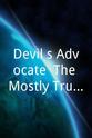Keir Charles Devil's Advocate: The Mostly True Story of Giovanni Di Stefano