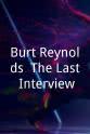Rick Pamplin Burt Reynolds: The Last Interview