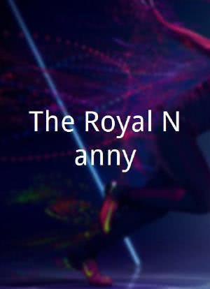 The Royal Nanny海报封面图
