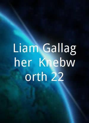 Liam Gallagher: Knebworth 22海报封面图