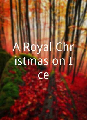 A Royal Christmas on Ice海报封面图