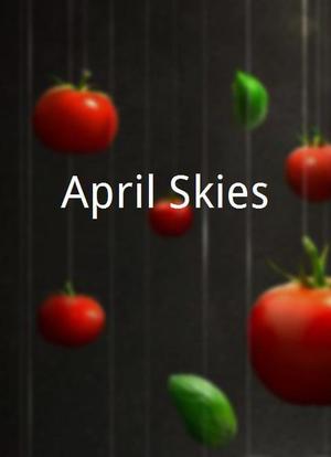 April Skies海报封面图