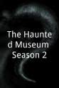 Cody Calahan The Haunted Museum Season 2
