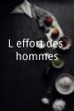 让-加布瑞·贝里奥 L'effort des hommes