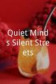 Karen Chapman Quiet Minds Silent Streets
