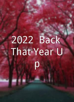 2022: Back That Year Up海报封面图