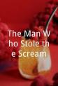 艾利克斯·霍姆斯 The Man Who Stole the Scream