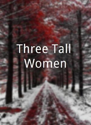 Three Tall Women海报封面图