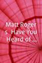马特·罗杰斯 Matt Rogers: Have You Heard of Christmas?
