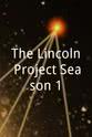 卡里姆·阿米尔 The Lincoln Project Season 1