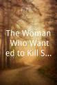 维罗妮卡·凯达尔 The Woman Who Wanted to Kill Someone