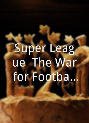 欧洲超级联赛：足球战争海报封面图