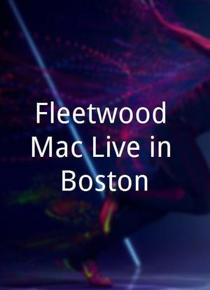 Fleetwood Mac Live in Boston海报封面图