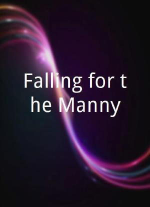 Falling for the Manny海报封面图