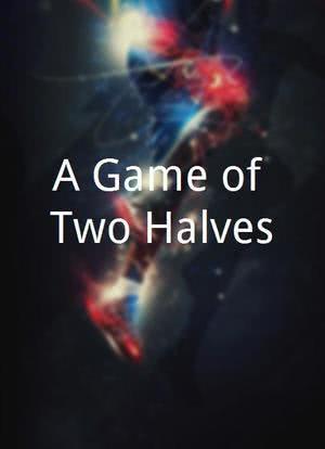 A Game of Two Halves海报封面图