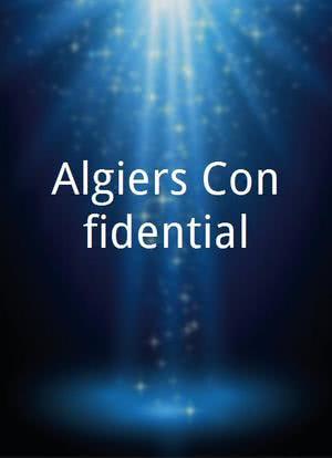 Algiers Confidential海报封面图