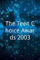 Sam E. Goldberg The Teen Choice Awards 2003