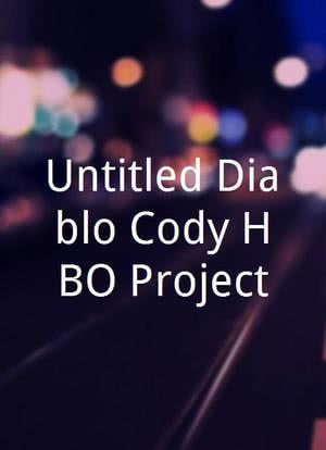 Untitled Diablo Cody/HBO Project海报封面图