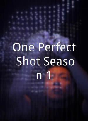 One Perfect Shot Season 1海报封面图
