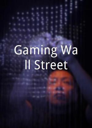 Gaming Wall Street海报封面图