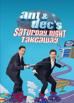 Ant & Dec's Saturday Night Takeaway海报封面图
