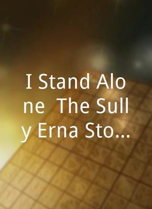 I Stand Alone: The Sully Erna Story海报封面图