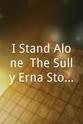 Sully Erna I Stand Alone: The Sully Erna Story
