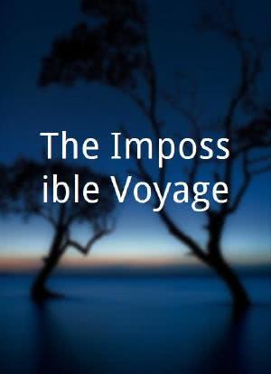 The Impossible Voyage海报封面图