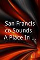 艾莉森·埃尔伍德 San Francisco Sounds: A Place In Time