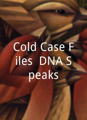 Cold Case Files: DNA Speaks海报封面图