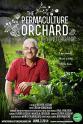 奥利维耶·阿森兰 The Permaculture Orchard: Beyond Organic