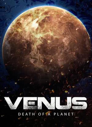 金星：一颗行星的死亡 第一季海报封面图