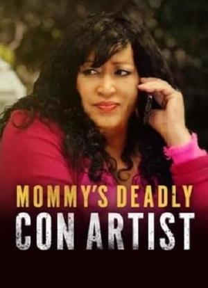 Mommy's Deadly Con Artist海报封面图
