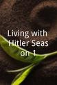 连姆·詹姆斯 Living with Hitler Season 1